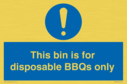 this-bin-is-for-disposable-bbqs-only~
